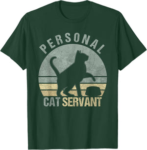 Personal Cat Servant Funny Black Cat Lovers Owners Mom Dad Men Women Kids T-Shirt - T-Shirt | Forest