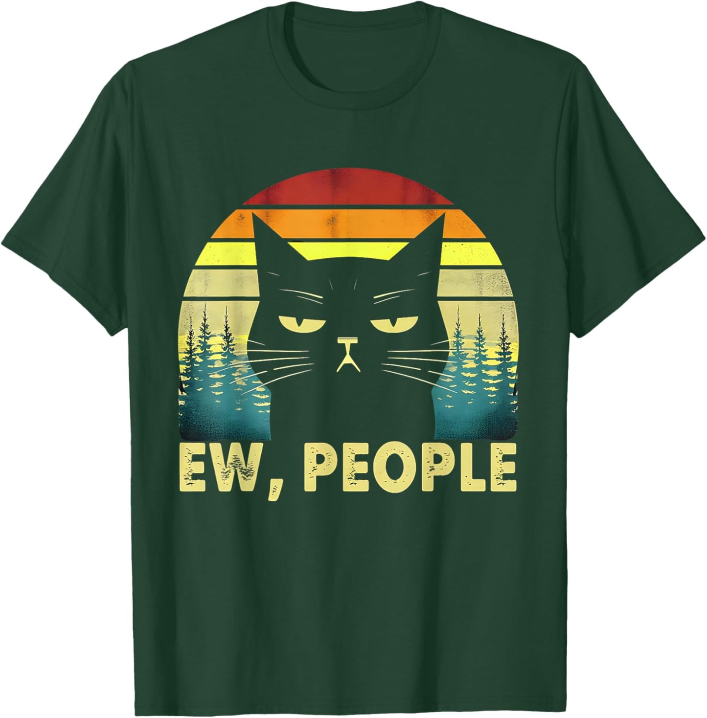 Sarcastic Cat Ew People Shirt Cat T-Shirt - T-Shirt | Forest