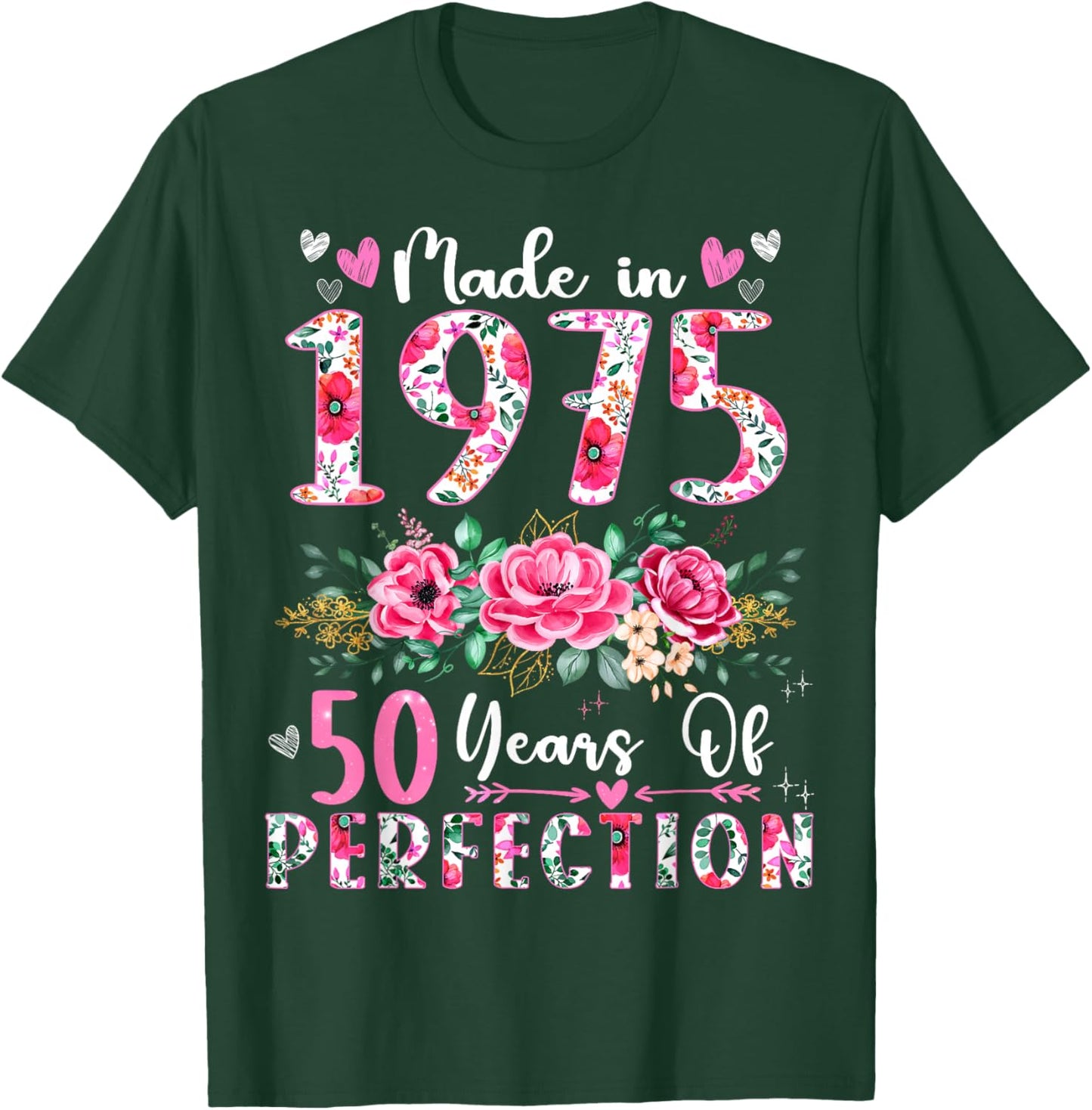 50 Year Old Made In 1975 Floral 50th Birthday Women T-Shirt - T-Shirt | Forest