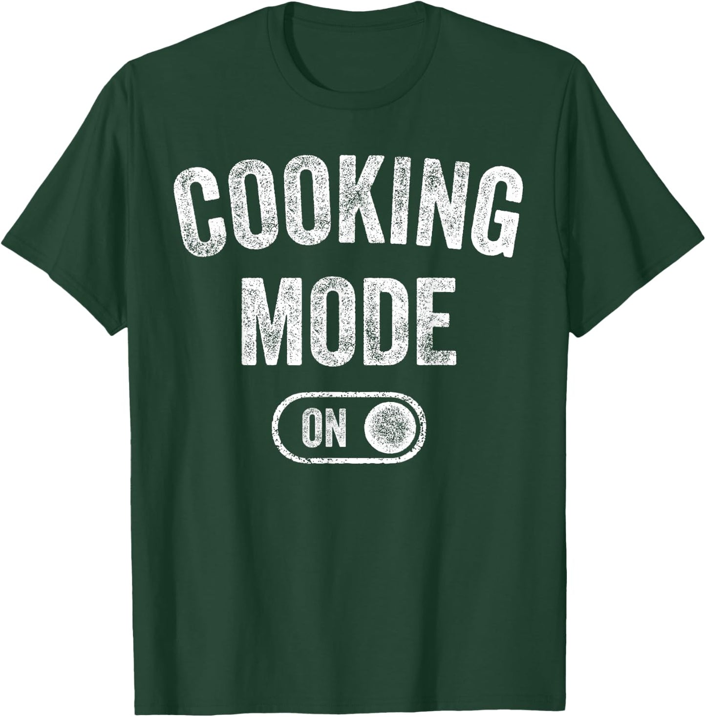Cooking Mode On Funny Chef Gift Mom Grandma Home Cooking T-Shirt - T-Shirt | Forest