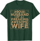 Proud Husband of a Freaking Awesome Wife Funny Married T-Shirt - T-Shirt | Forest