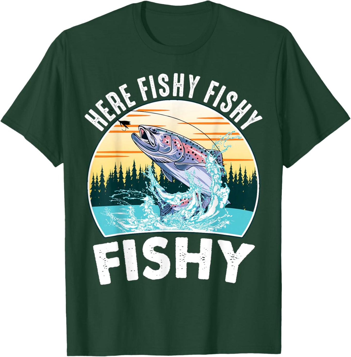 Here-Fishy Rainbow Trout Fly Fishing Gift Funny Dad Joke T-Shirt - T-Shirt | Forest