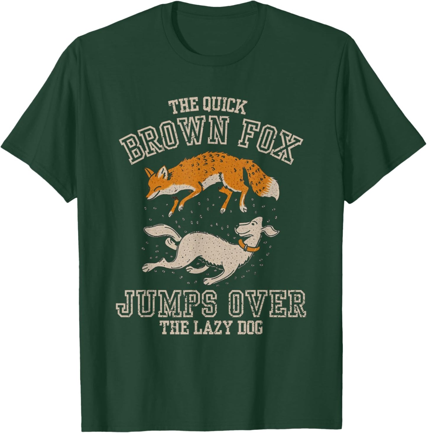 The Quick Brown Fox Jumps Over the Lazy Dog Typographer T-Shirt - T-Shirt | Forest