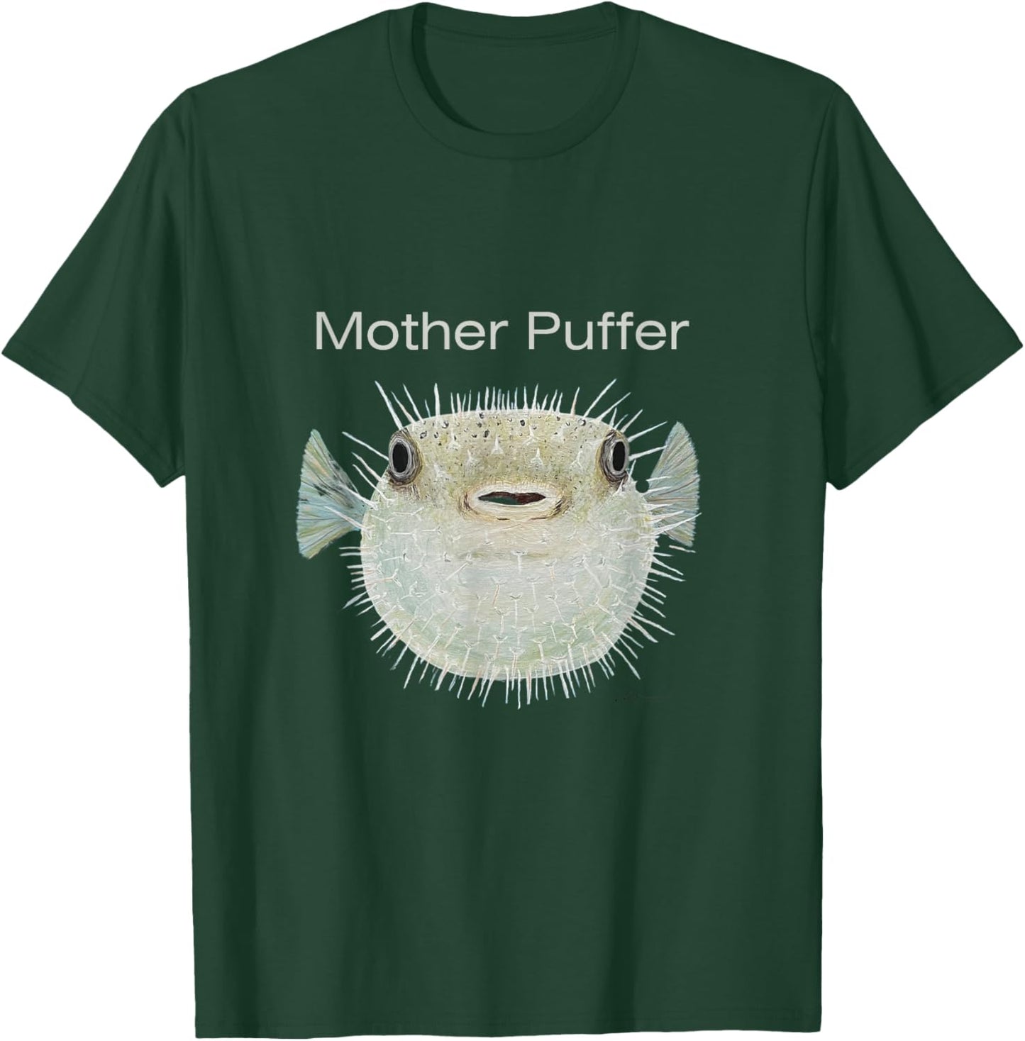 Cute Puffer Fish Blowfish Sea Life Fisherman Mother Puffer T-Shirt - T-Shirt | Forest