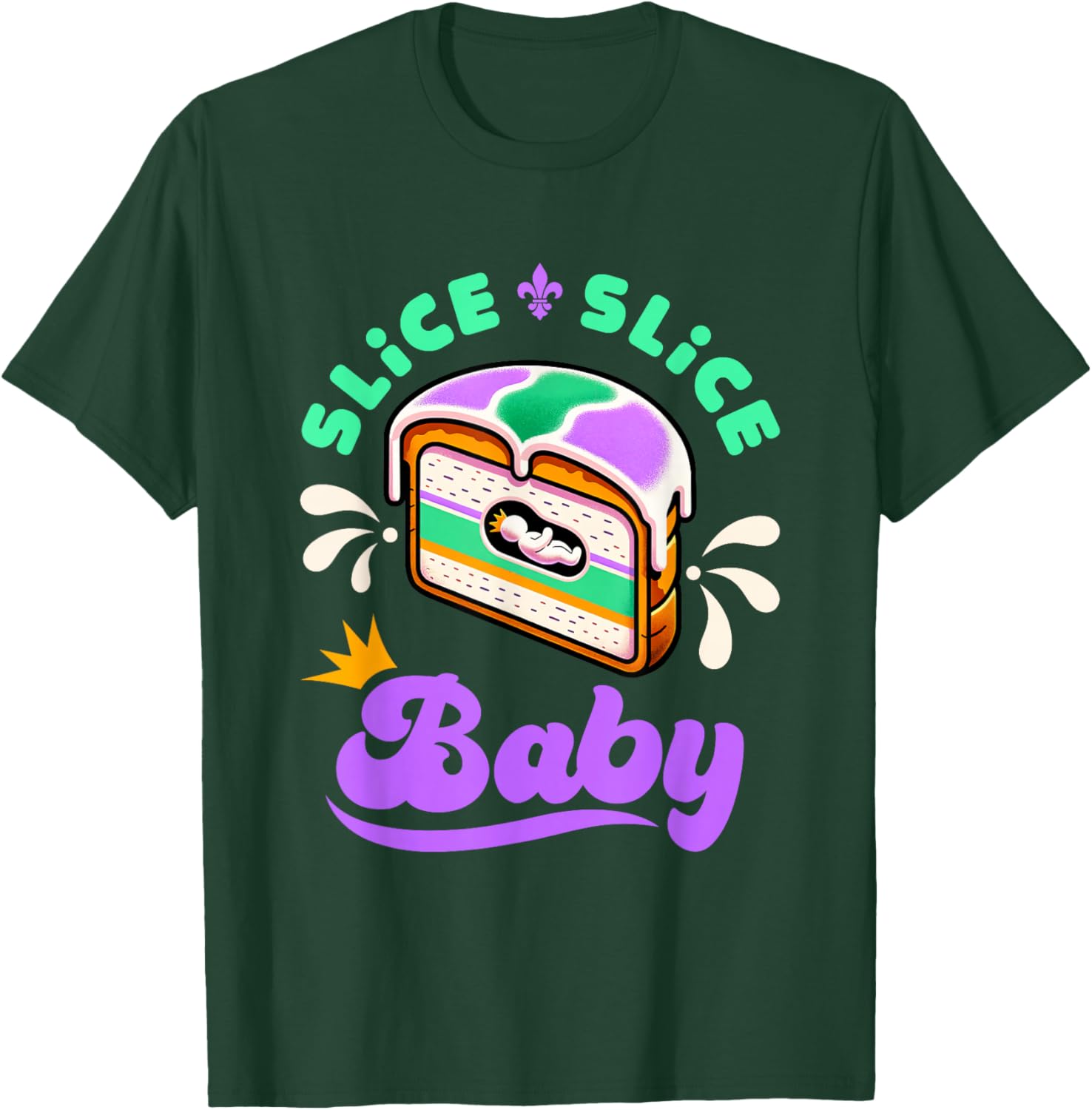 Mardi Gras King Cake Slice Slice Baby T-Shirt - T-Shirt | Forest