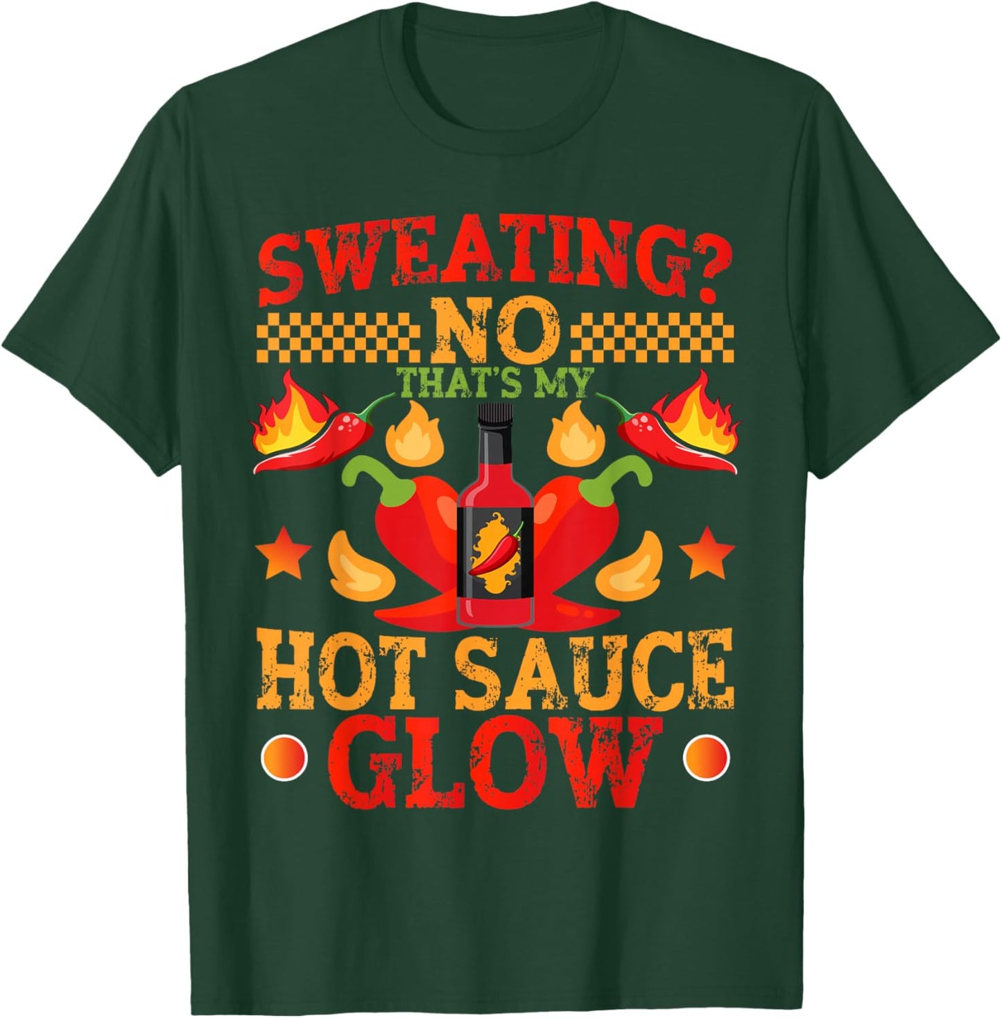Spicy Mexican Food Hot Sauces That's My Hot Sauce T-Shirt - T-Shirt | Forest