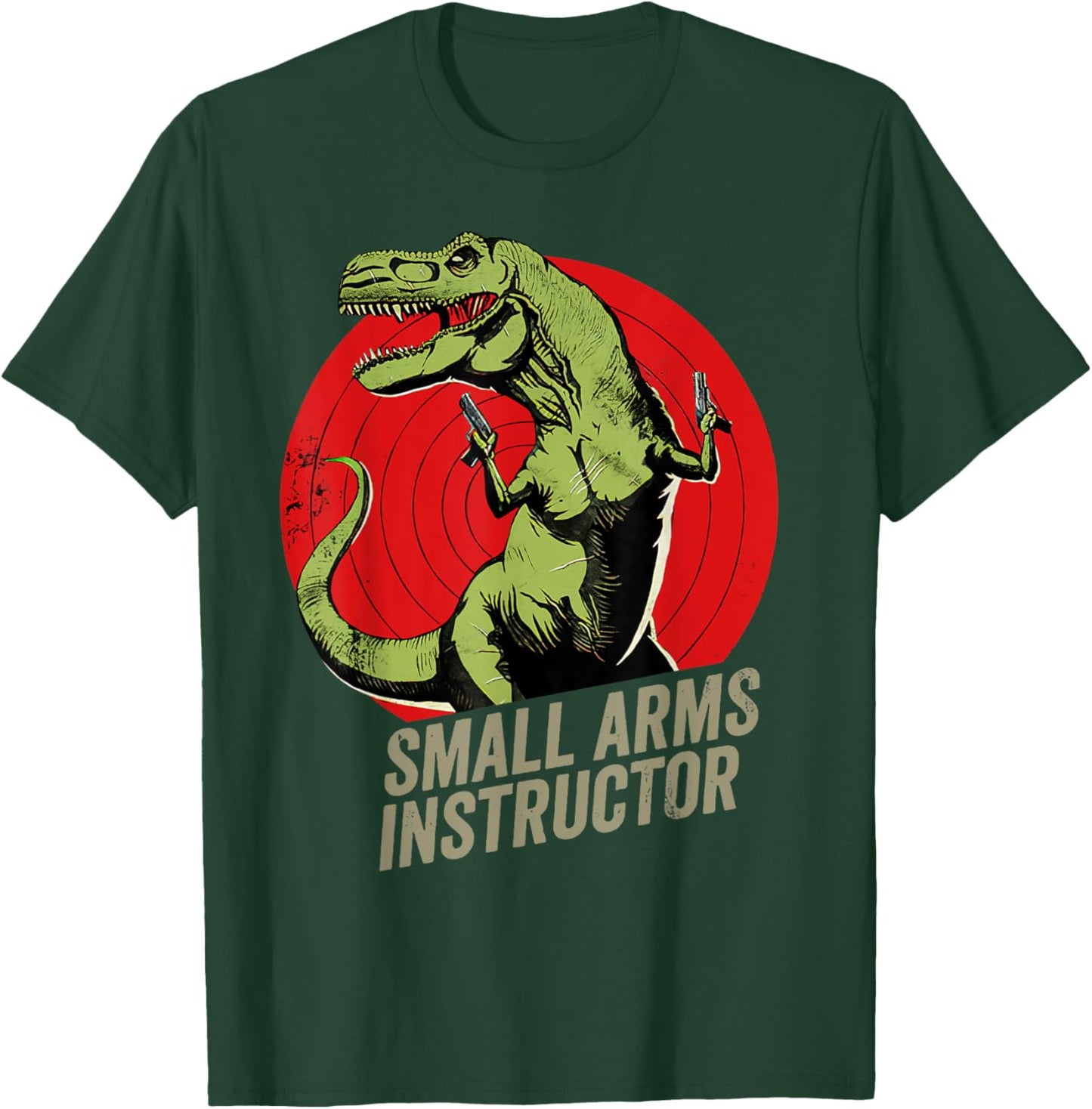 Small Arms Instructor Funny T-rex Dinosaur Gun T-Shirt - T-Shirt | Forest