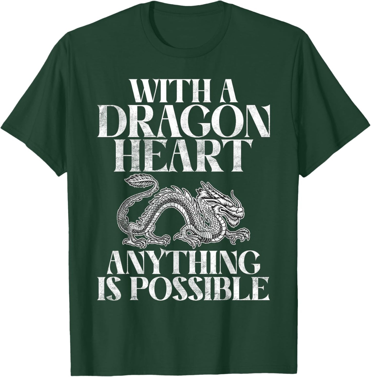 With a Dragon Heart anything is possible Dragon T-Shirt - T-Shirt | Forest