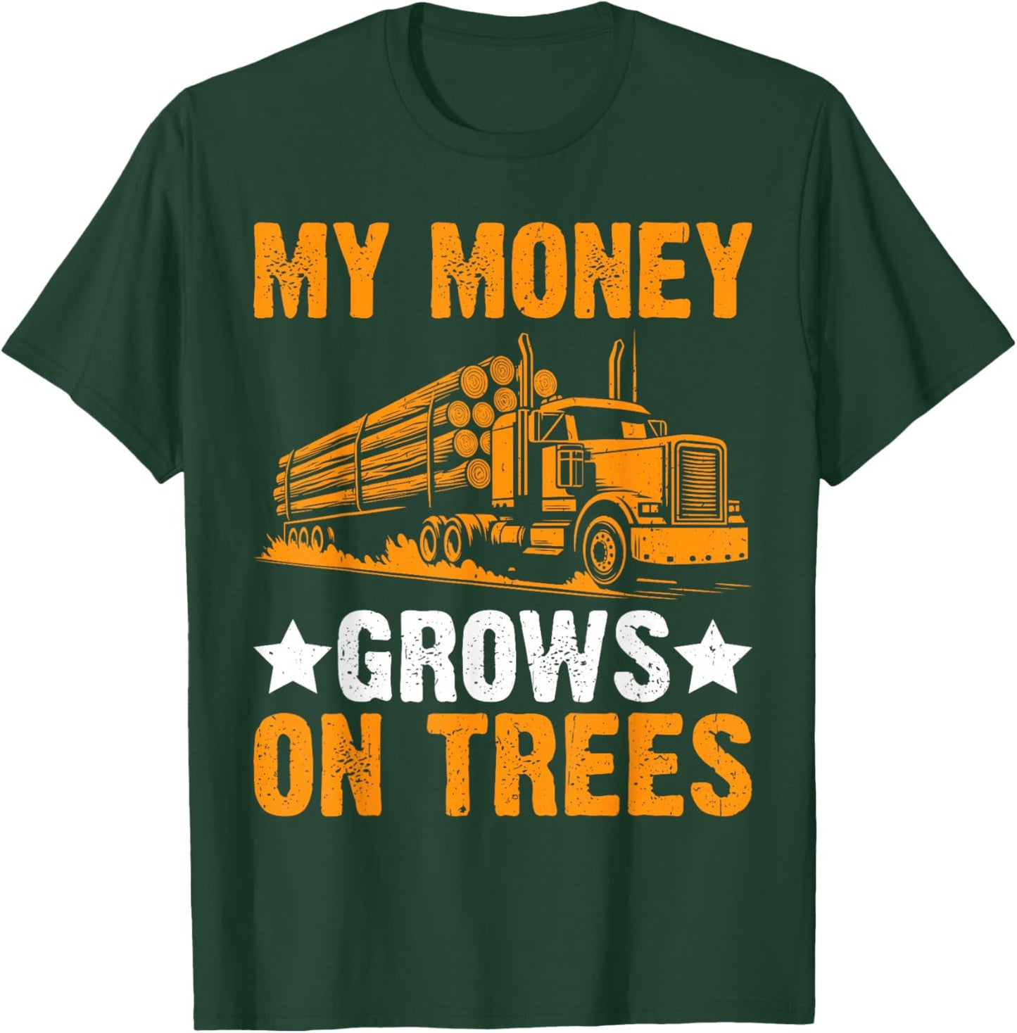 Funny Logging Trucker Gifts Logging Trucker Log Truck Driver T-Shirt - T-Shirt | Forest