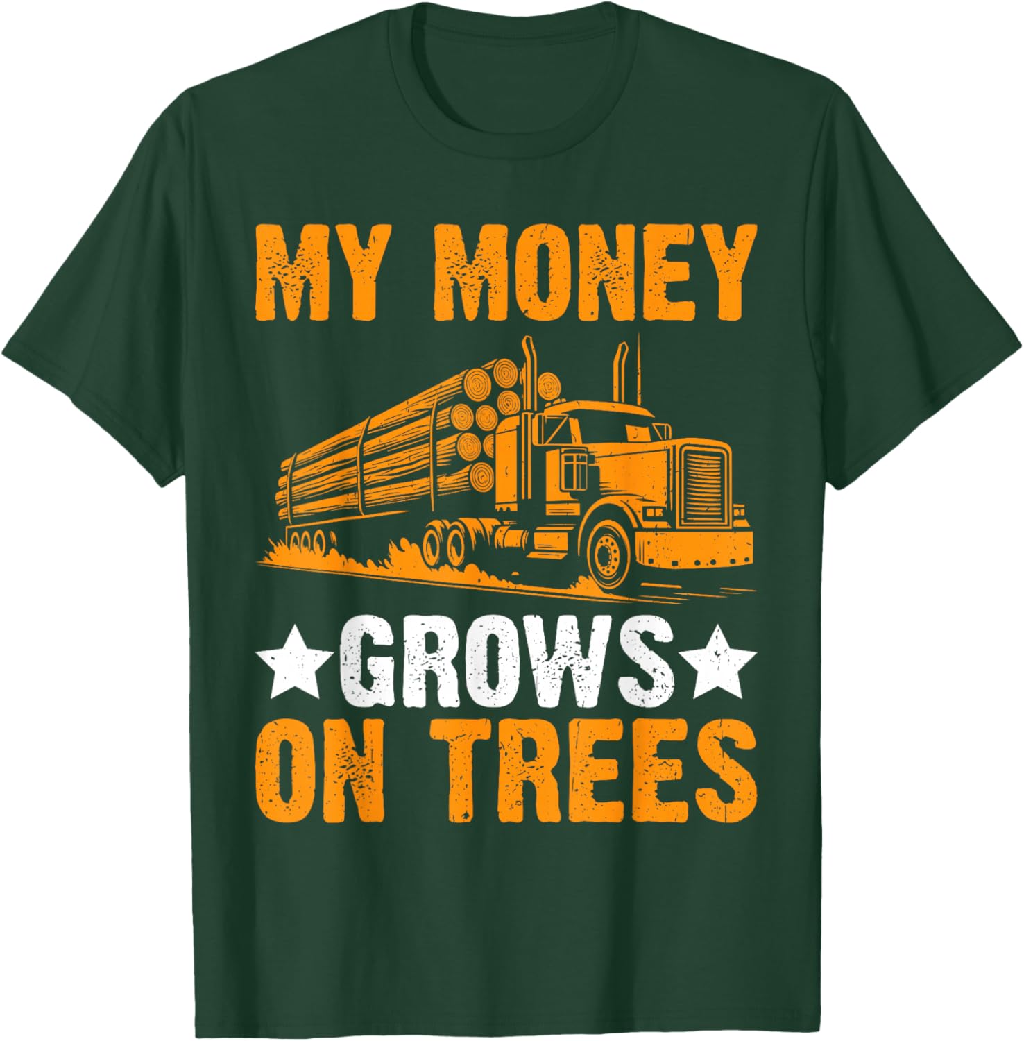 Funny Logging Trucker Gifts Logging Trucker Log Truck Driver T-Shirt - T-Shirt | Forest