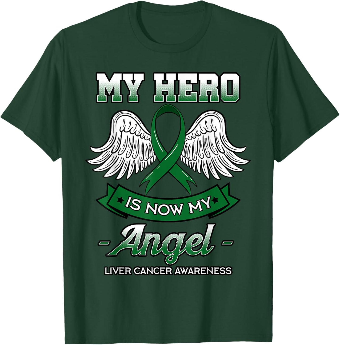 My Hero Is Now My Angel Liver Cancer Jaundice Clouds Green T-Shirt - T-Shirt | Forest