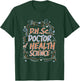D.H.Sc. Doctor of Health Science Graduation T-Shirt - T-Shirt | Forest