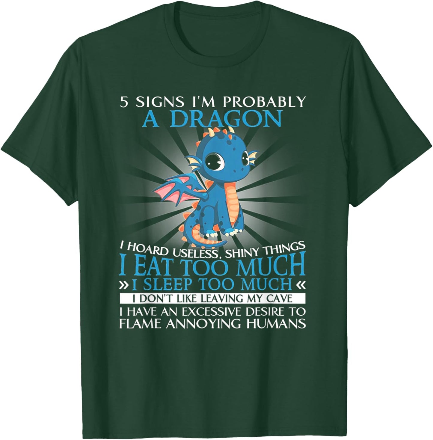 5 Signs I'm Probably A Dragon Funny Gift T-Shirt - T-Shirt | Forest