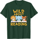 Wild About Reading Cute Animal Book Lover Kids T-Shirt - T-Shirt | Forest