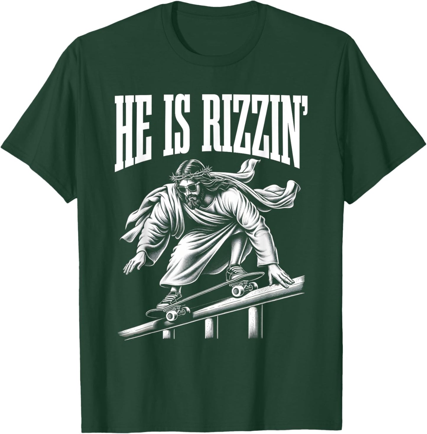 He Is Rizzin Funny Jesus Skateboard Meme T-Shirt - T-Shirt | Forest