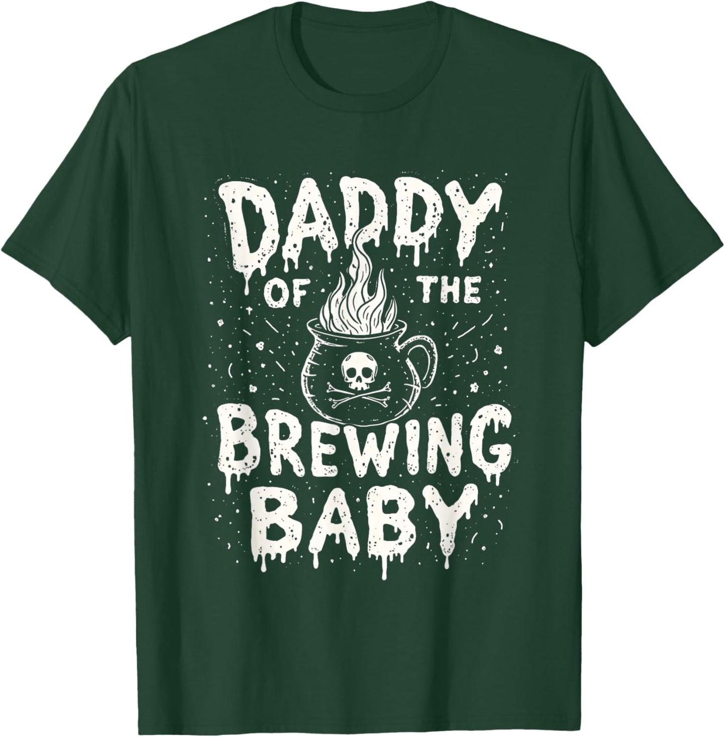 Daddy of the Brewing Baby Halloween Pregnancy Party Costume T-Shirt - T-Shirt | Forest