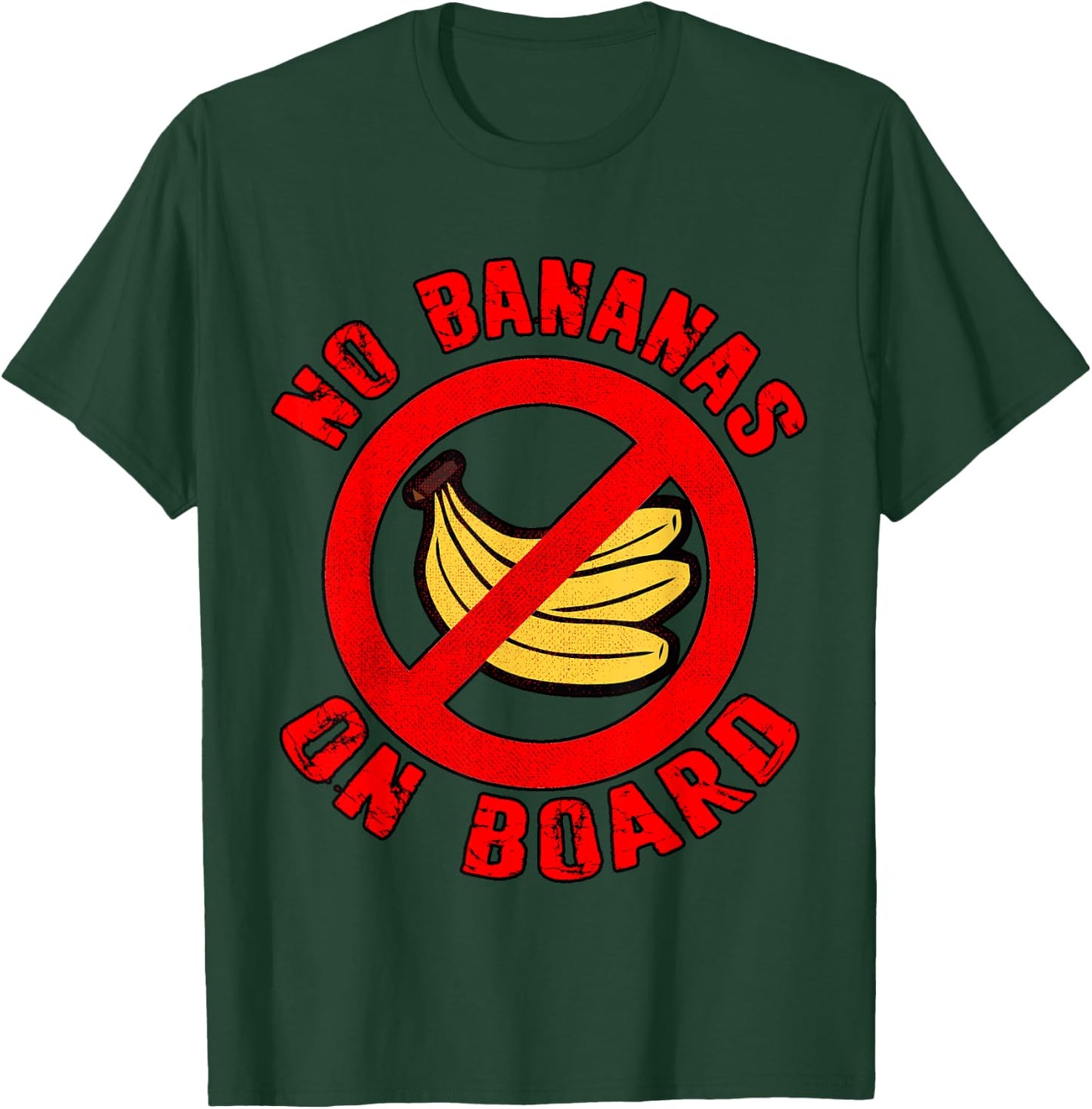 No Bananas on Board Boat Fishermen Superstition Funny T-Shirt - T-Shirt | Forest