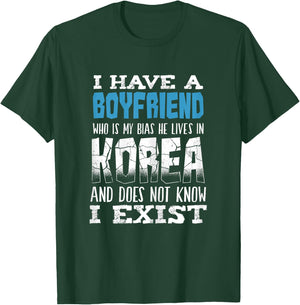 I Have A Boyfriend Who Is My Bias Korean music Pop T-Shirt - T-Shirt | Forest