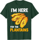 Fried Plantains Cooked Banana Fruit Foodie Funny Gift T-Shirt - T-Shirt | Forest