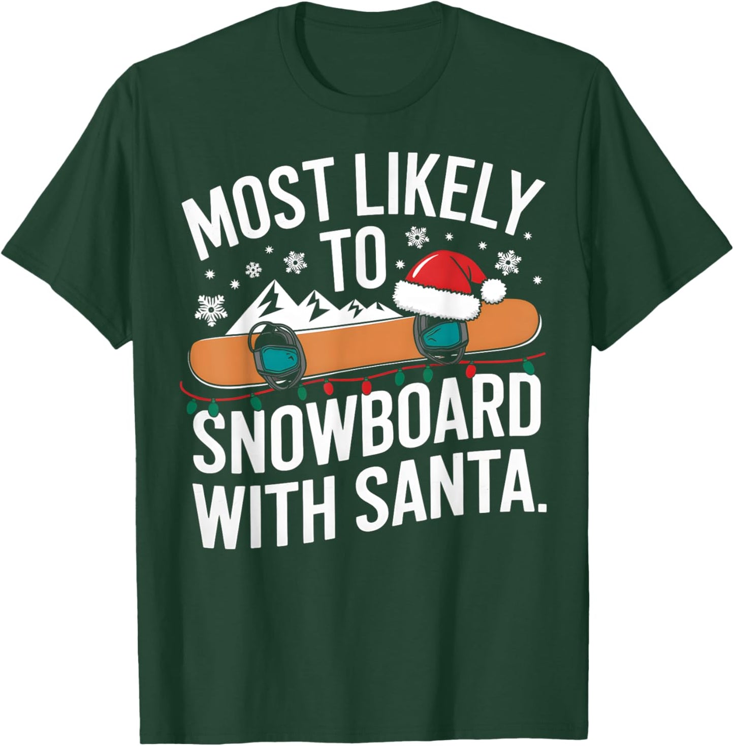 Santa Snowboarding Christmas Winter Sports Humor Pajamas T-Shirt - T-Shirt | Forest