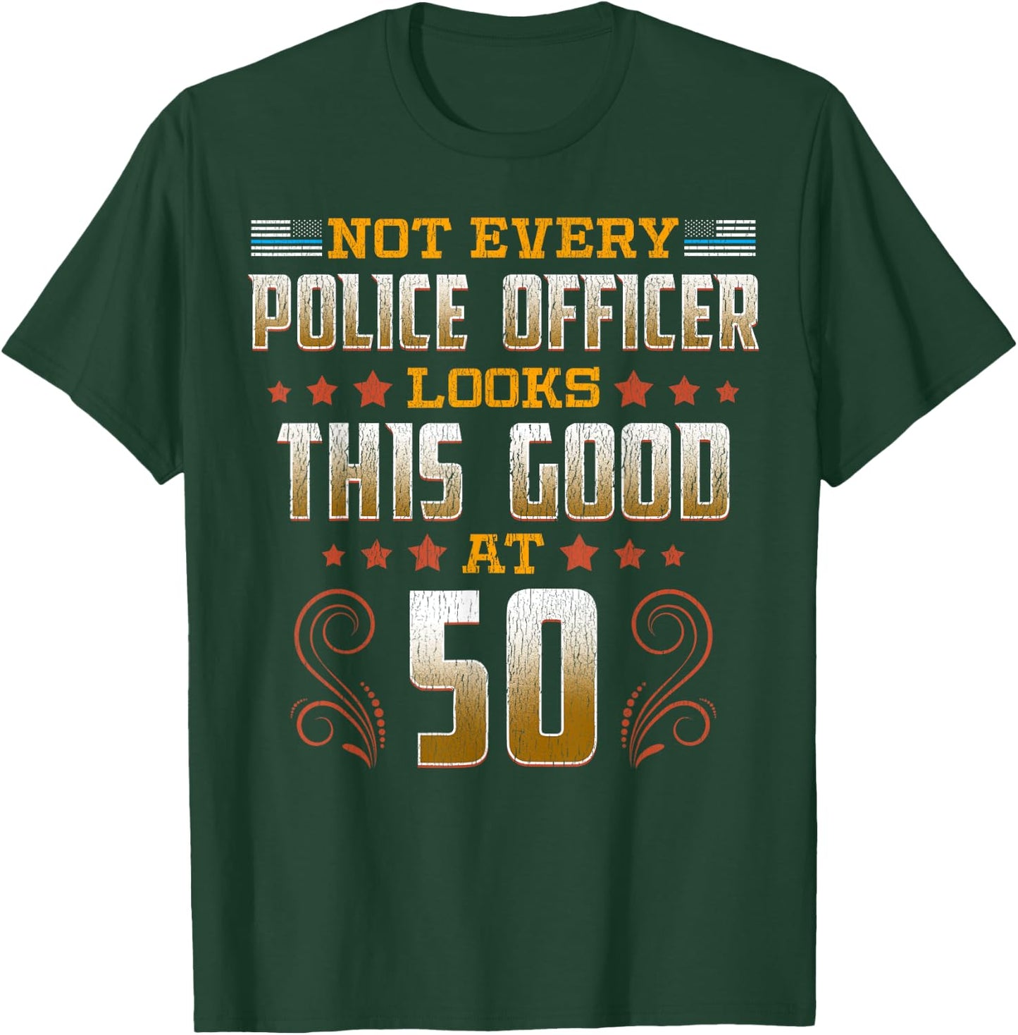 Police Officer 50th Birthday T-Shirt - T-Shirt | Forest