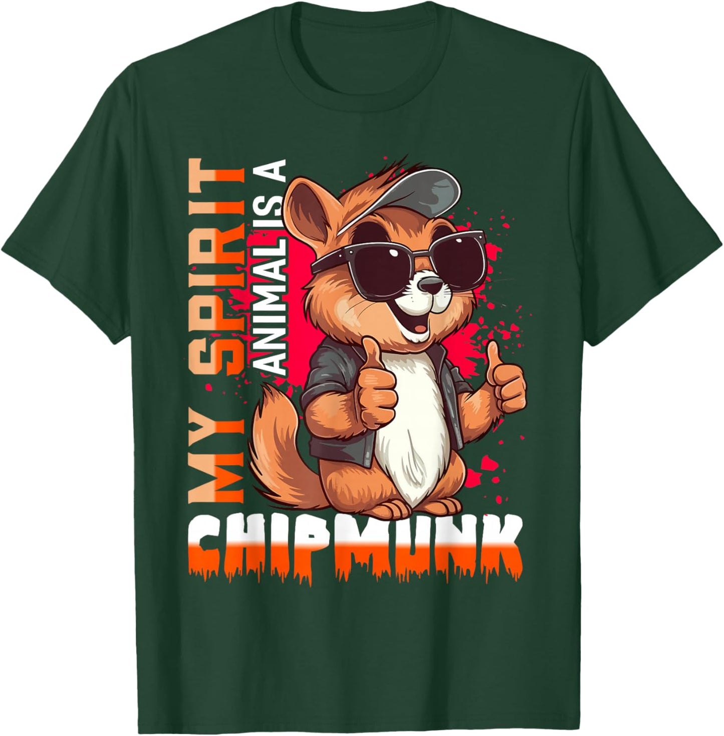 My Spirit Animal Is A Chipmunk Lustige Chipmunks T-Shirt - T-Shirt | Forest