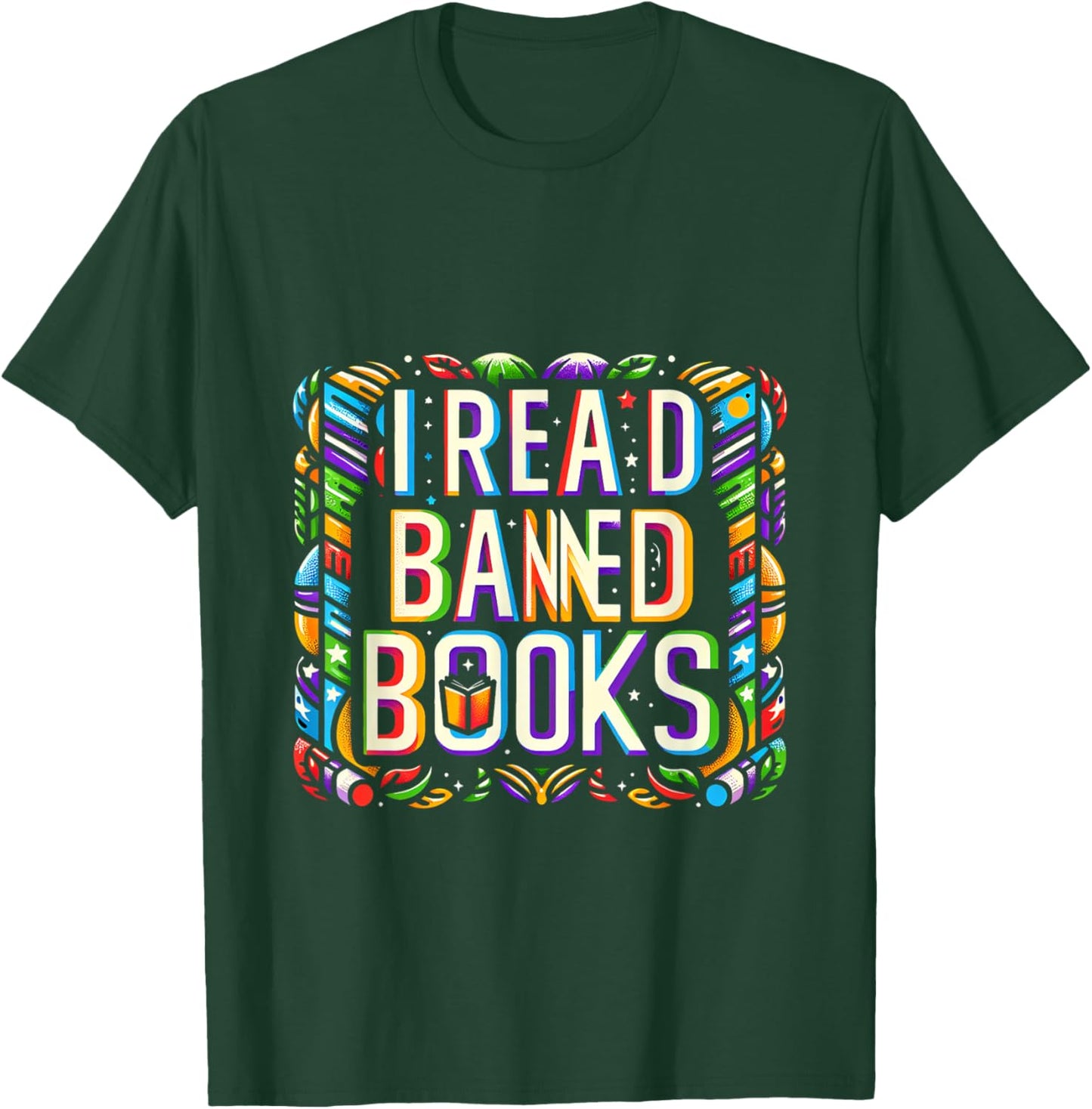 I read banned books -_ T-Shirt - T-Shirt | Forest