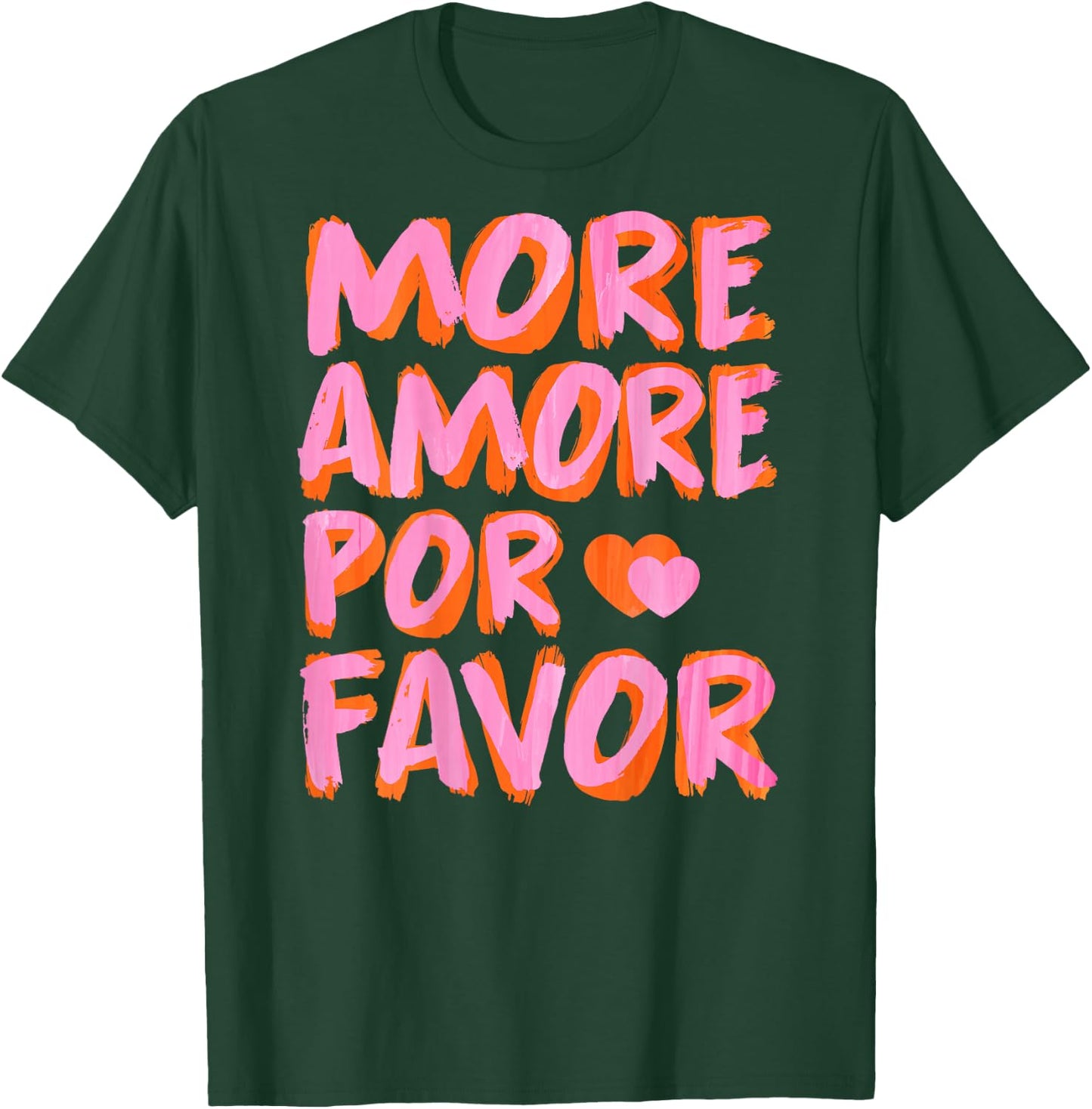More Amore Por Favor X More Love Self Love Selflove Back T-Shirt - T-Shirt | Forest