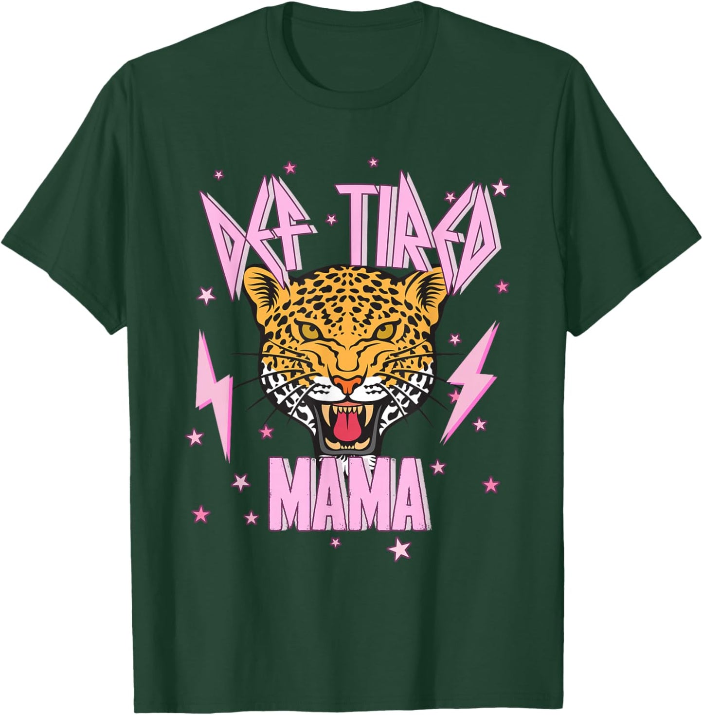Def Tired Mama, Cheetah Leopard Lightning Bolt, Mama Tiger T-Shirt - T-Shirt | Forest