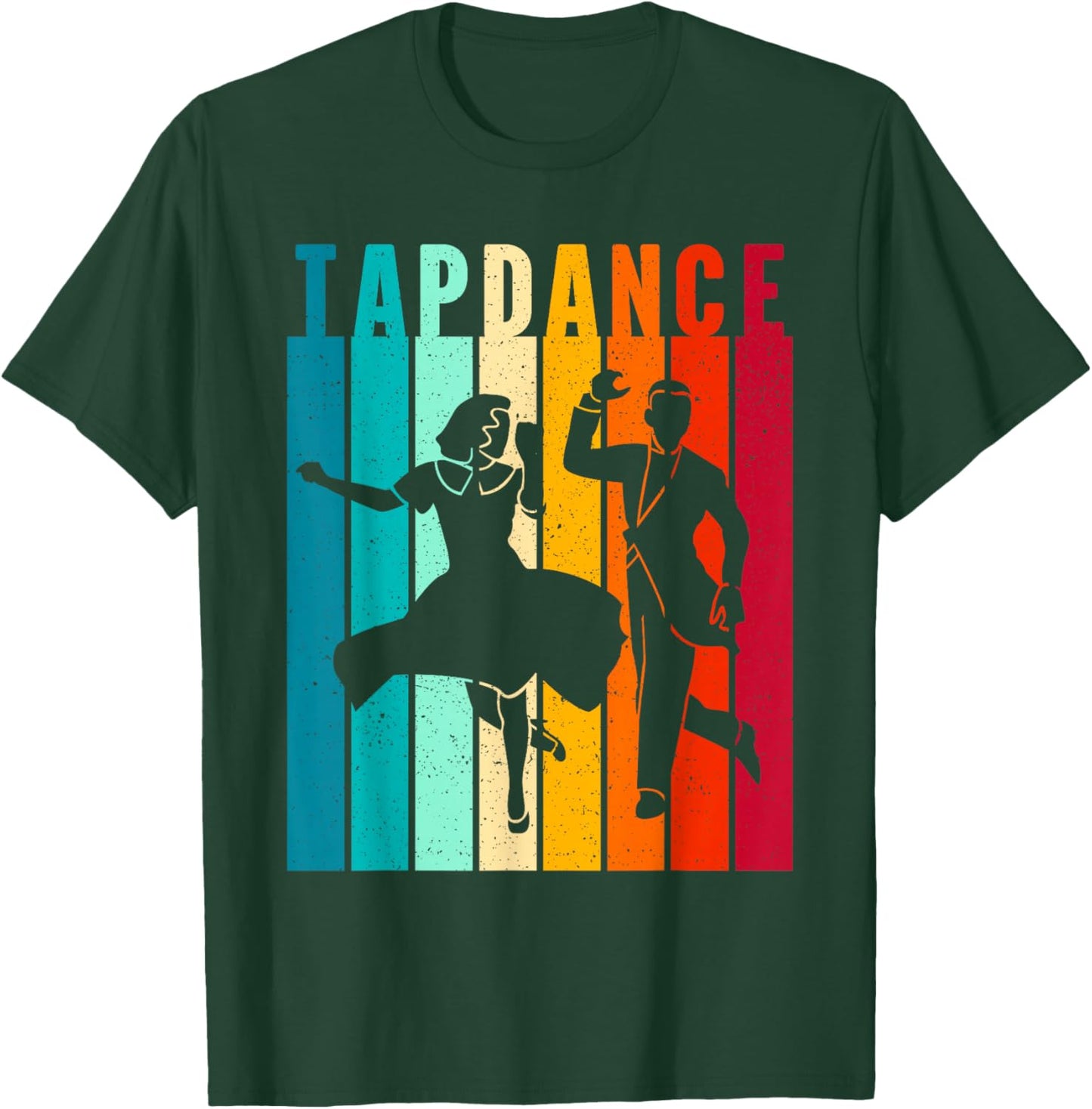 Tap Dancer Tap Dancing Shoes Tap Dance Teacher T-Shirt - T-Shirt | Forest