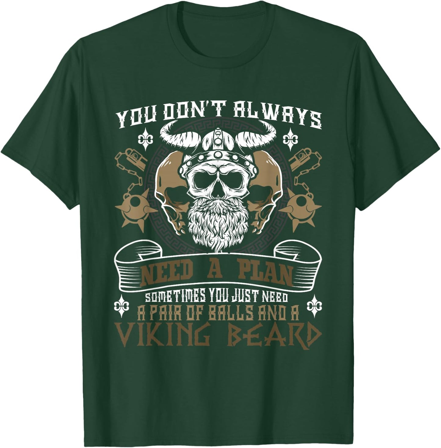 You Don't Always Need A Plan - Viking Beard Norse Mythology Small T-Shirt - T-Shirt | Forest