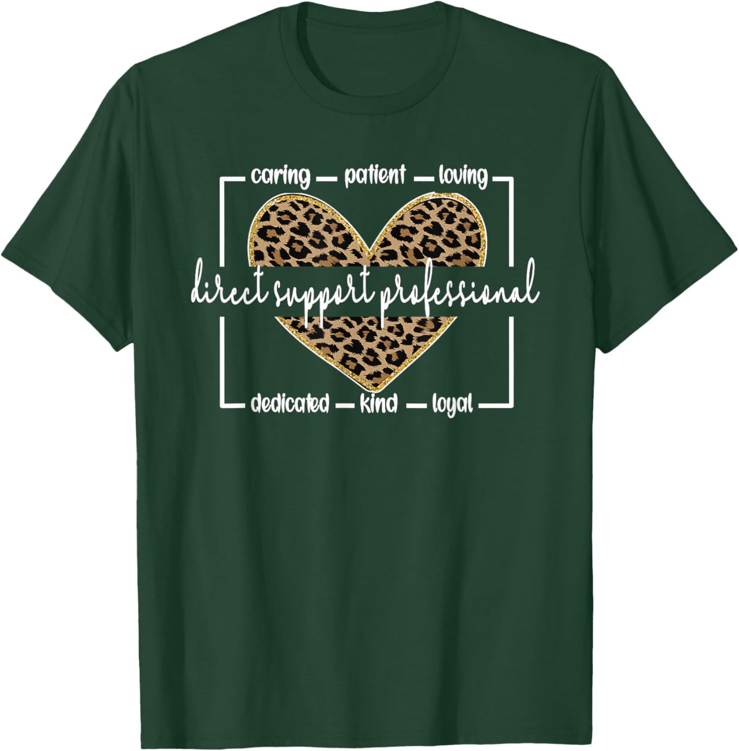 Best DSP Appreciation Direct Support Professional T-Shirt - T-Shirt | Forest