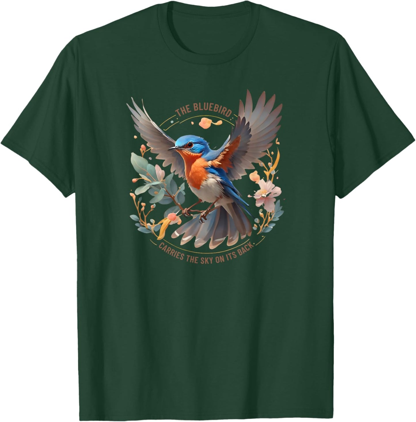 Eastern Bluebird Carries the Sky on its Back T-Shirt - T-Shirt | Forest