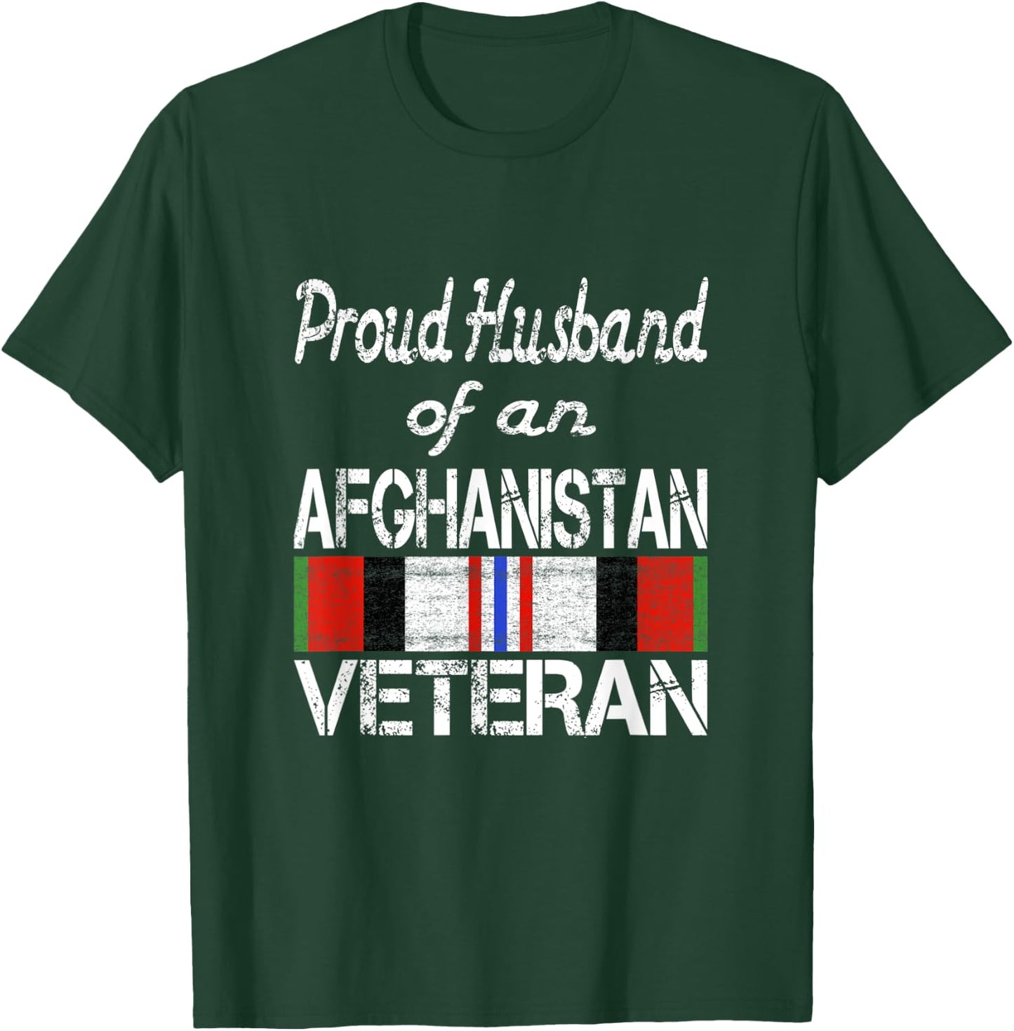 Proud Husband of an Afghanistan Veteran T-Shirt - T-Shirt | Forest