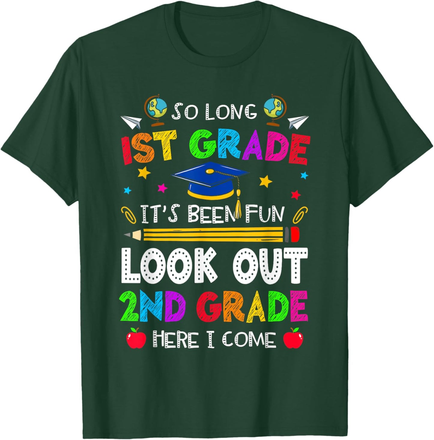 So Long 1st Grade Graduation 2nd Grade Here I Come 2024 T-Shirt - T-Shirt | Forest