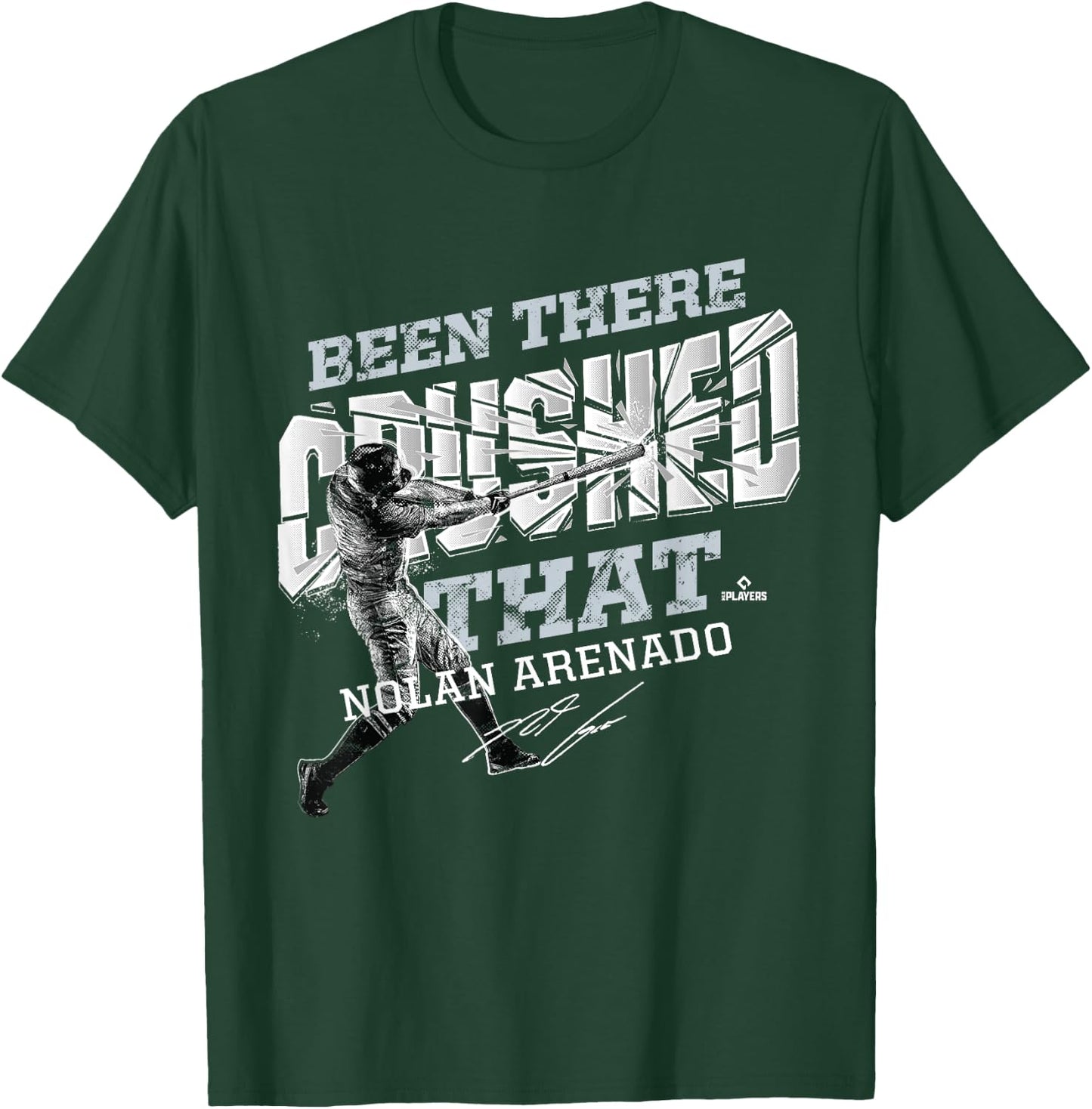 Nolan Arenado Been There Crushed That T-Shirt - T-Shirt | Forest