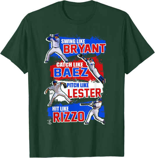 Kris Bryant Swing, Catch, Pitch, And Hit Like The T-Shirt - T-Shirt | Forest