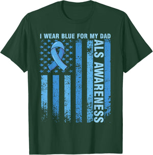 Funny ALS Awareness I Wear Blue For My Dad ALS Awareness T-Shirt - T-Shirt | Forest