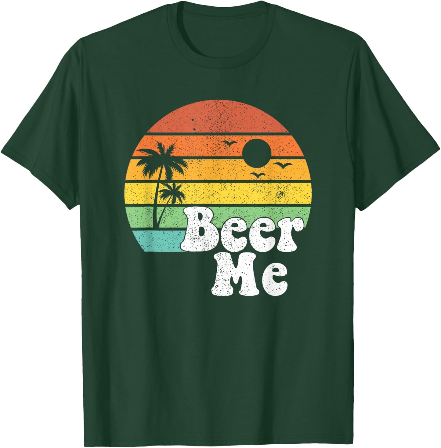 Funny Beer Me Retro California Beach Summer Sun Vintage Gift T-Shirt - T-Shirt | Forest