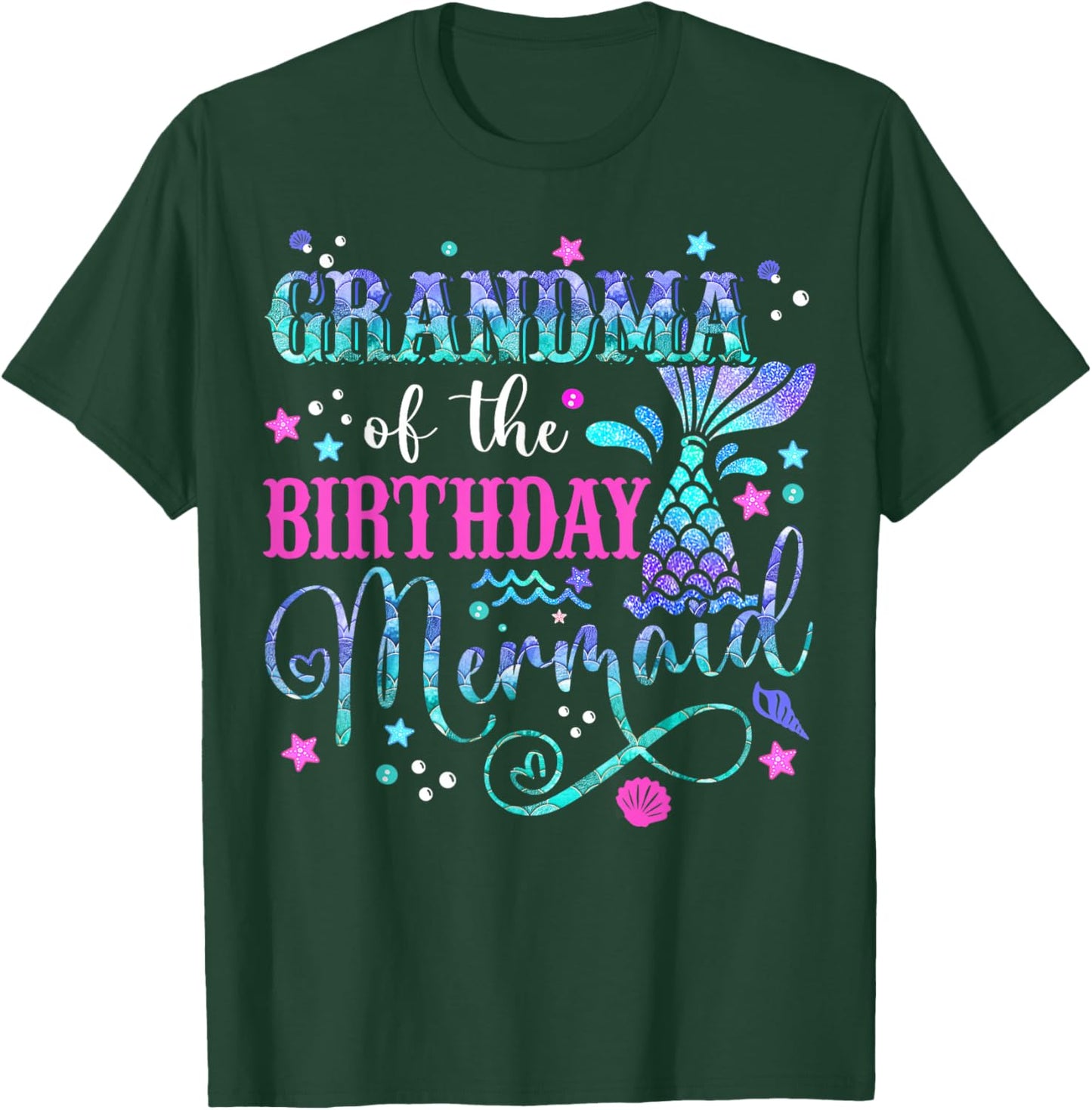 Grandma Of The Birthday Mermaid Girl Bday Party Squad Family T-Shirt - T-Shirt | Forest