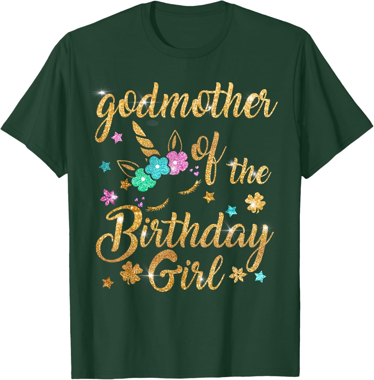 Godmother of The Birthday Girl Mommy Mother Gift Unicorn T-Shirt - T-Shirt | Forest