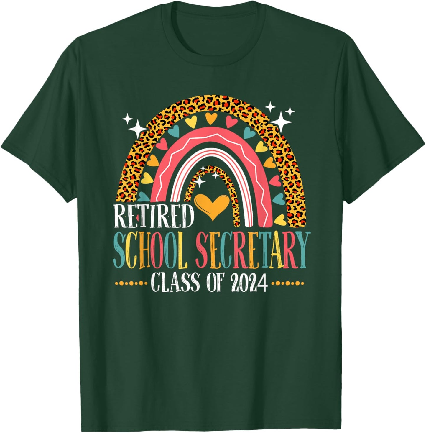 Retired School Secretary Class Of 2024 Leopard Rainbow T-Shirt - T-Shirt | Forest