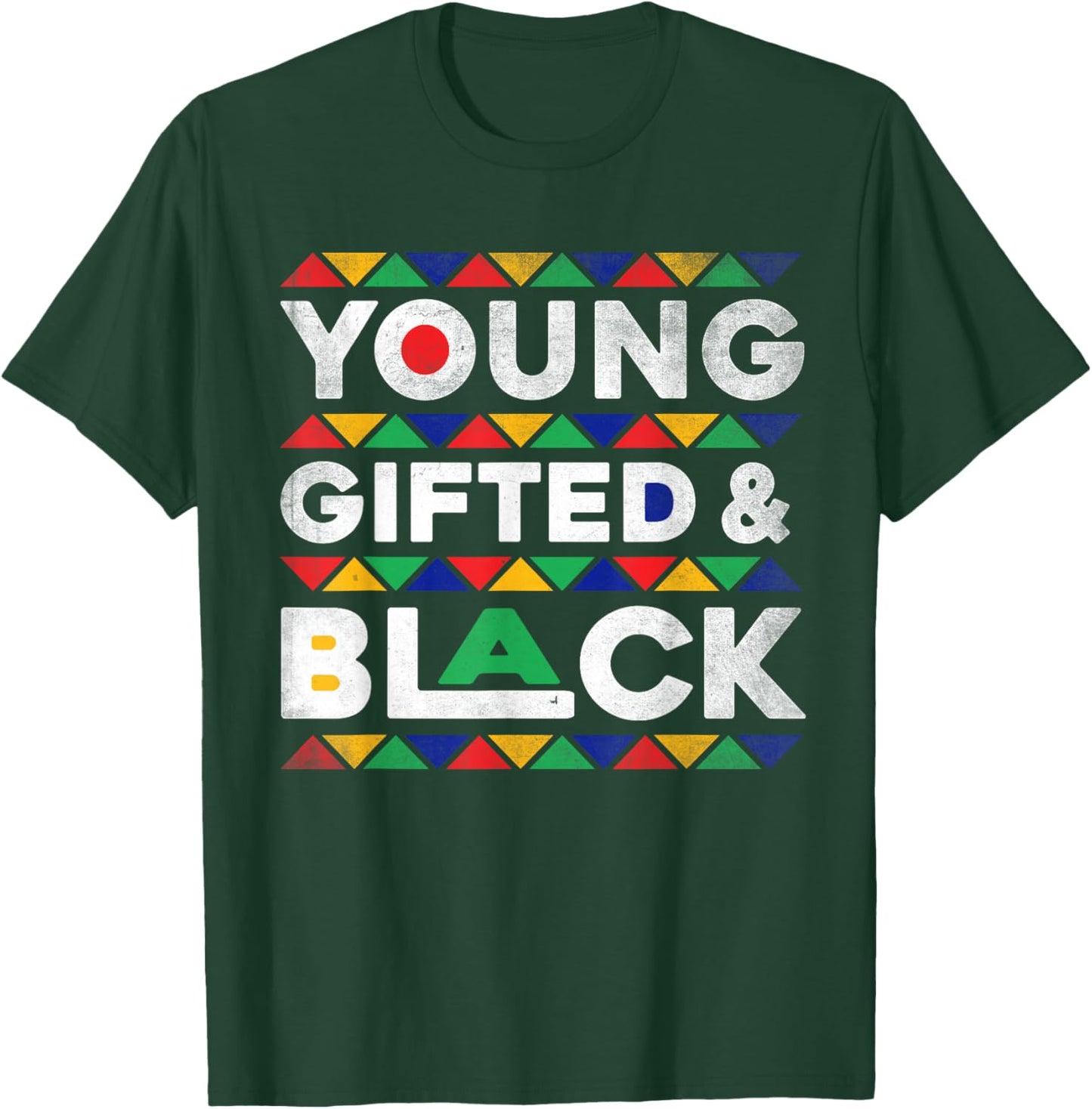 Young Gifted And Black African Pride Black History Boy Girls T-Shirt - T-Shirt | Forest