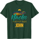 Nacho Average John Gift Funny Cinco De Mayo Sombrero T-Shirt - T-Shirt | Forest