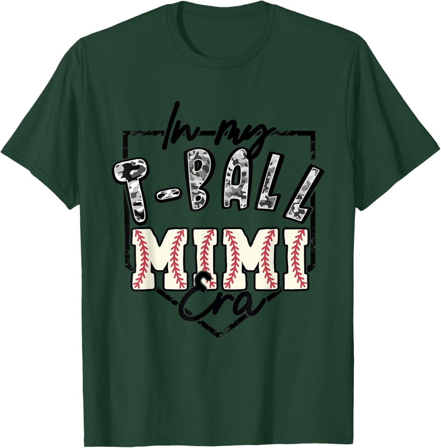 In My T-ball Mimi Era Camo -ball Matching Family Sport T-Shirt - T-Shirt | Forest