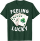 Feeling Lucky Poker Playing Cards Shamrock St. Patrick's Day T-Shirt - T-Shirt | Forest