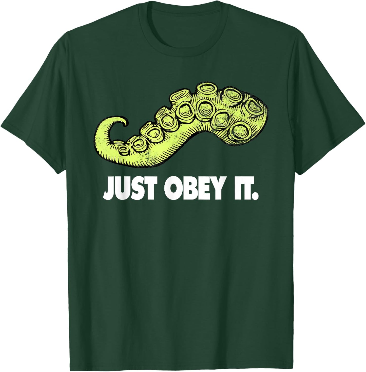 Cthulhu Just Obey It | Steampunk Kraken Tentacle T-Shirt - T-Shirt | Forest