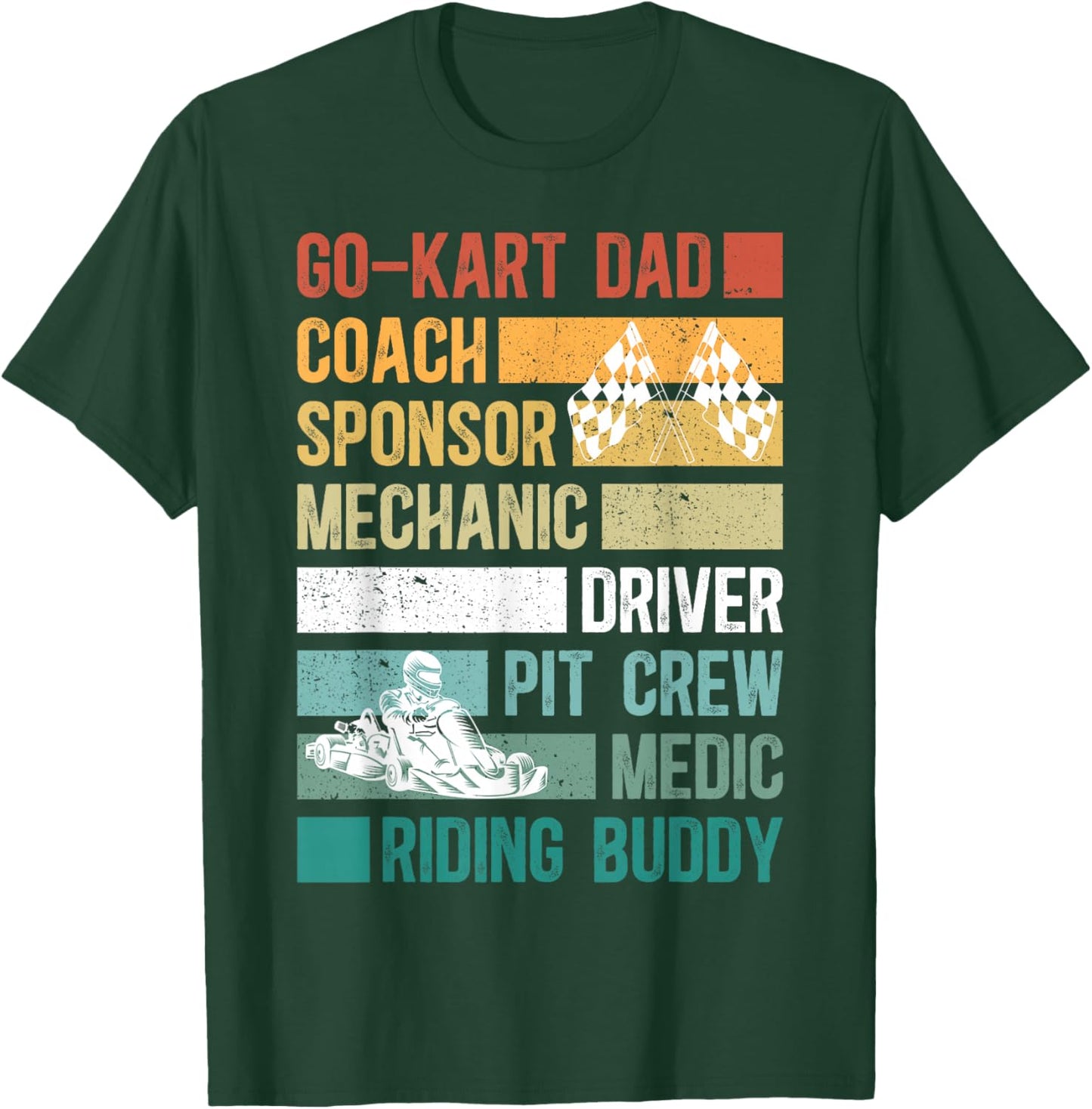 Go Kart Dad Of A Go Kart Racer Father Go Kart Racing Dad T-Shirt - T-Shirt | Forest