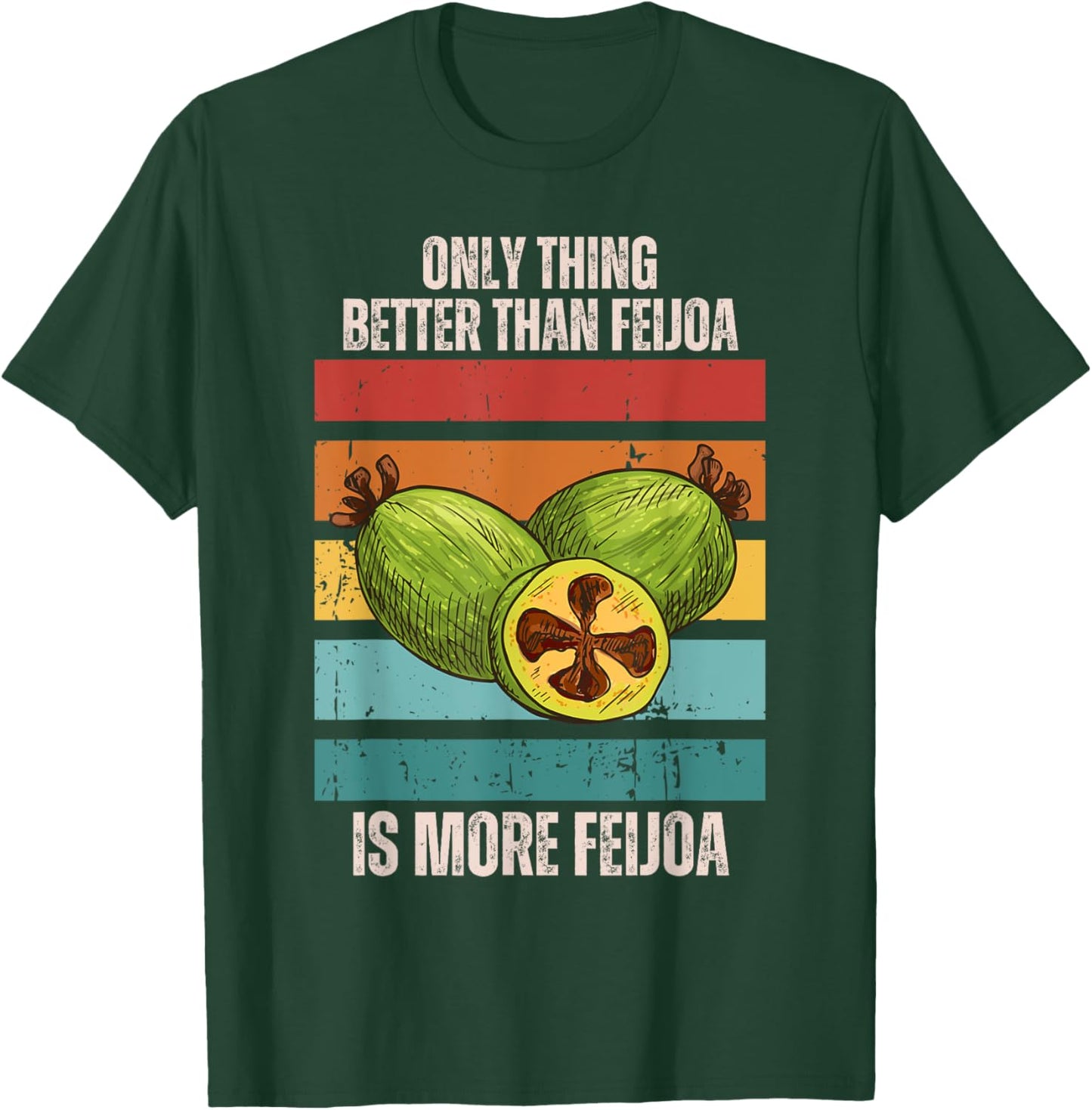 Retro Only Thing Better Than Feijoa Is More Feijoa Fruit T-Shirt - T-Shirt | Forest