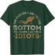 The Closer I Get To The Bottom The Father I Am From Idiots T-Shirt - T-Shirt | Forest